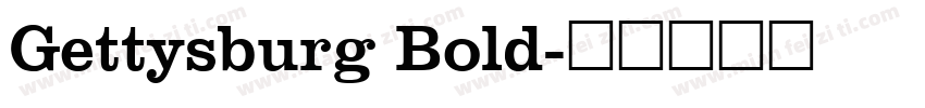 Gettysburg Bold字体转换